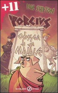 LaFeltrinelli Porcius. Odissea di un maiale