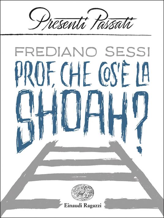 LaFeltrinelli Prof che cos'è la Shoah?