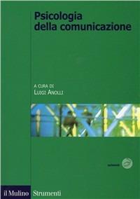 LaFeltrinelli Psicologia della comunicazione
