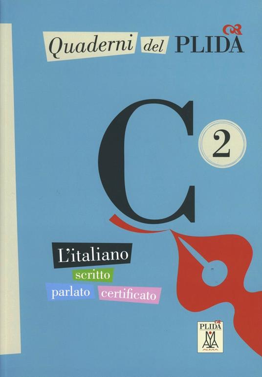 LaFeltrinelli Quaderni del PLIDA. C2. Con CD Audio