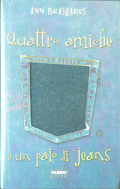 LaFeltrinelli Quattro Amiche E Un Paio Di Jeans