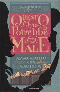 LaFeltrinelli Questo libro potrebbe farvi male