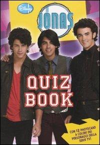 LaFeltrinelli Quiz book. Jonas Brothers LaFeltrinelli Quiz book. Jonas Brothers