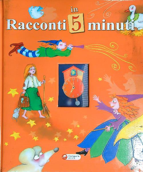 LaFeltrinelli Racconti In 5 Minuti. Racconti Brevi
