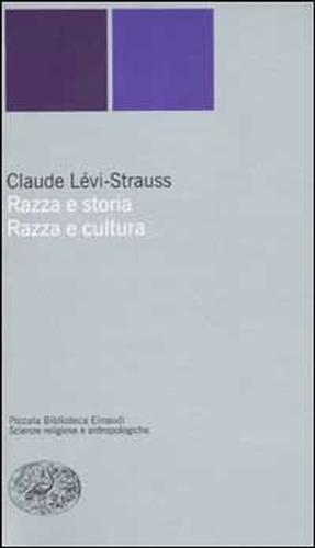 LaFeltrinelli Razza e storia-Razza e cultura
