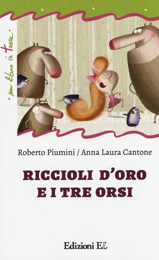 LaFeltrinelli Riccioli d'oro e i tre orsi
