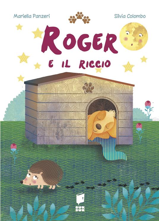 LaFeltrinelli Roger e il riccio. Ediz. illustrata