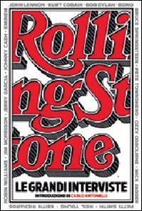 LaFeltrinelli Rolling Stones. Le grandi interviste