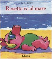 LaFeltrinelli Rosetta va al mare