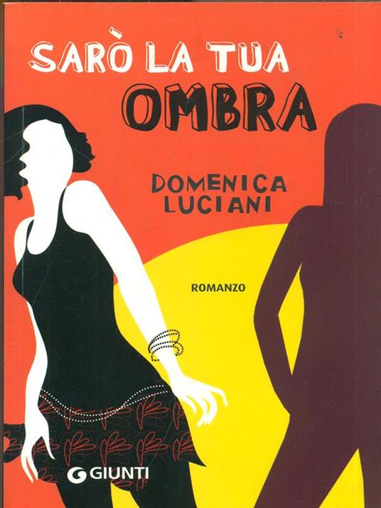 LaFeltrinelli Sarò la tua ombra