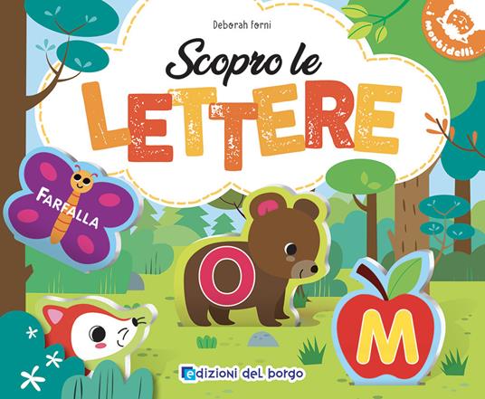 LaFeltrinelli Scopro le lettere. Ediz. a colori