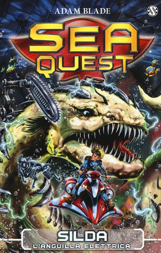 LaFeltrinelli Silda. L'anguilla elettrica. Sea Quest