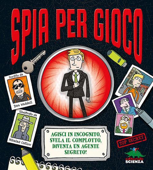 LaFeltrinelli Spia per gioco. Libro pop-up