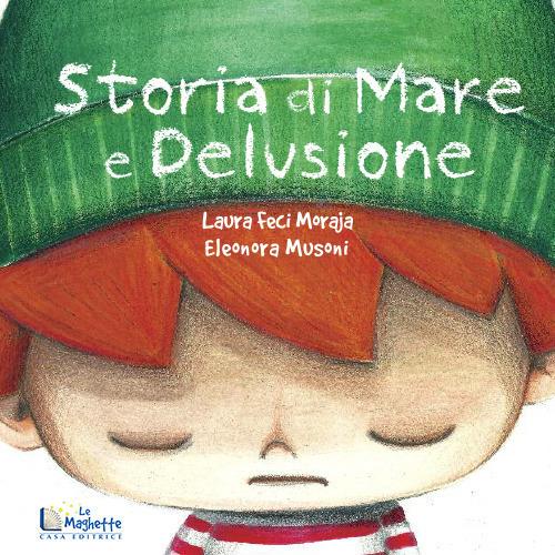 LaFeltrinelli Storia di mare e delusione