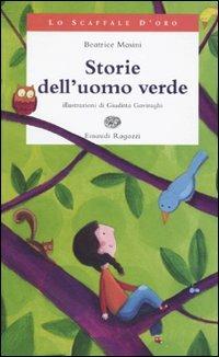 LaFeltrinelli Storie dell'uomo verde