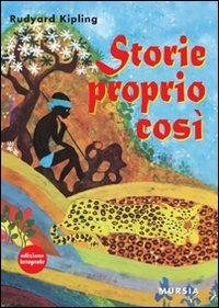 LaFeltrinelli Storie proprio così. Ediz. integrale