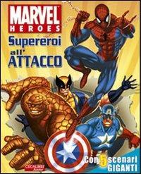 LaFeltrinelli Supereroi all'attacco. Marvel Heroes