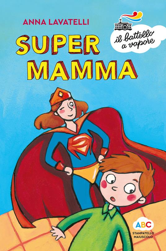 LaFeltrinelli Supermamma. Ediz. a colori