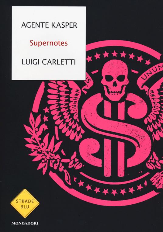 LaFeltrinelli Supernotes