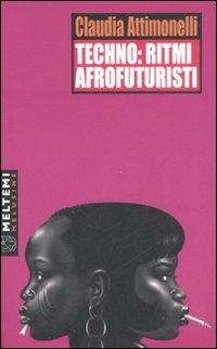 LaFeltrinelli Techno: ritmi afrofuturisti