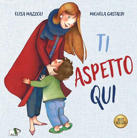 LaFeltrinelli Ti aspetto qui. Ediz. a colori