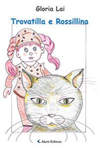 LaFeltrinelli Trovatilla e Rossillina