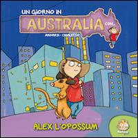 LaFeltrinelli Un giorno in Australia. Alex