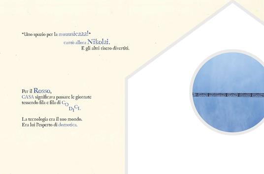 LaFeltrinelli Una Casa Per Volare. Ediz. A Colori