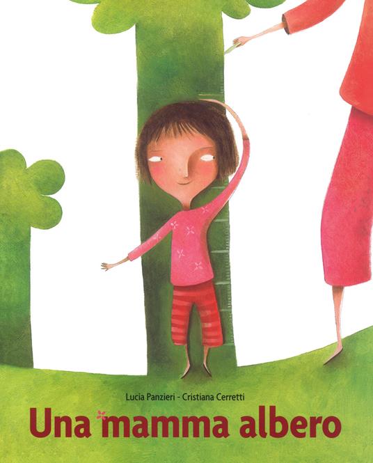 LaFeltrinelli Una mamma albero. Nuova ediz