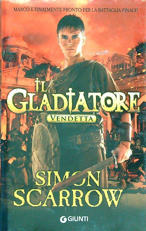 LaFeltrinelli Vendetta. Il Gladiatore