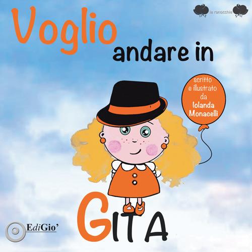 LaFeltrinelli Voglio andare in gita