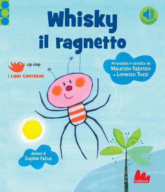 LaFeltrinelli Whisky il ragnetto. Ediz. a colori