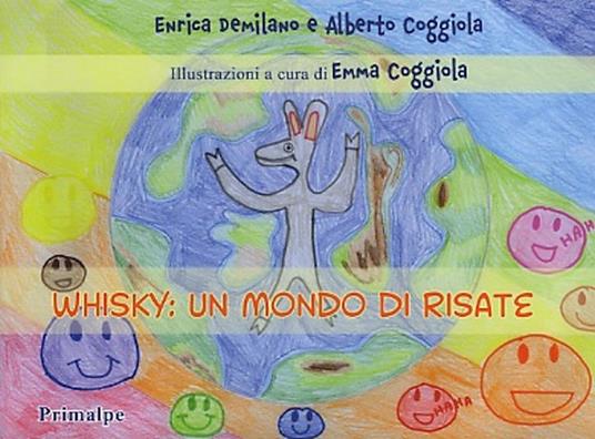 LaFeltrinelli Whisky: un mondo di risate. Nuova ediz