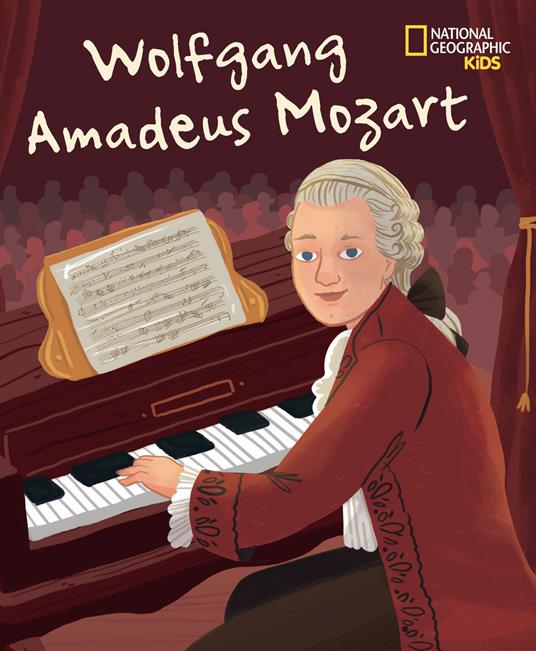 LaFeltrinelli Wolfang Amadeus Mozart. Ediz. a colori