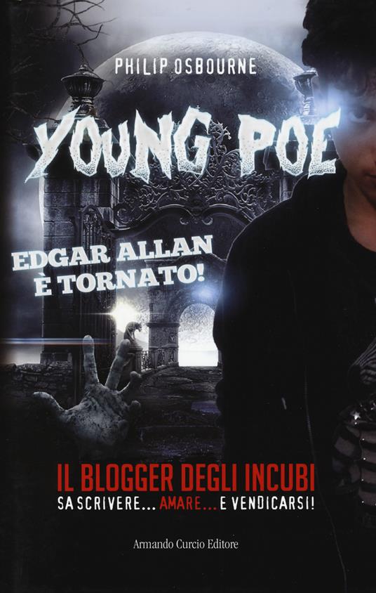 LaFeltrinelli Young Poe. Il blogger degli incubi