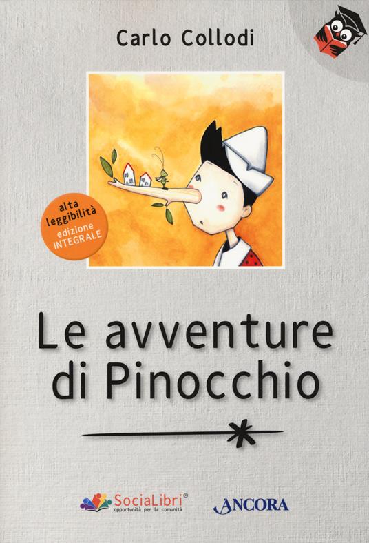LaFeltrinelli Le avventure di Pinocchio. Ediz. ad alta leggibilità