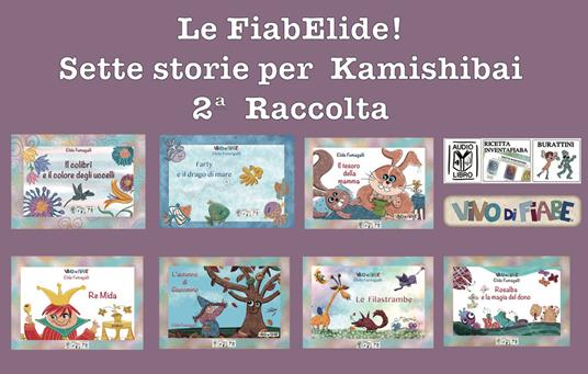 LaFeltrinelli Le FiabElide. Sette storie per Kamishibai. Con audiolibro. Vol. 2