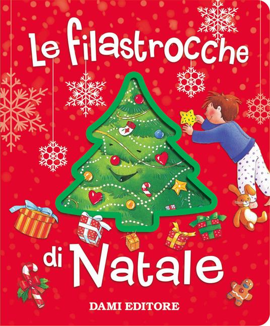 LaFeltrinelli Le filastrocche di Natale. Ediz. a colori