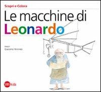 LaFeltrinelli Le macchine di Leonardo. Ediz. illustrata