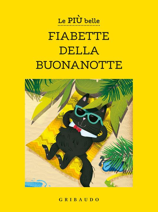 LaFeltrinelli Le più belle fiabette della buonanotte. Ediz. ad alta leggibilità