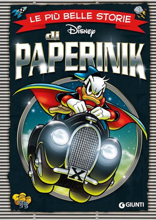 LaFeltrinelli Le più belle storie di Paperinik. Ediz. a colori