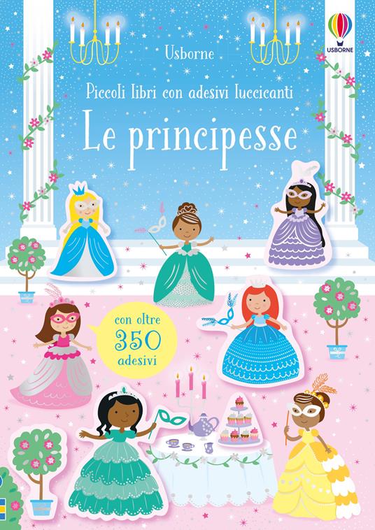LaFeltrinelli Le principesse. Con adesivi. Ediz. a colori