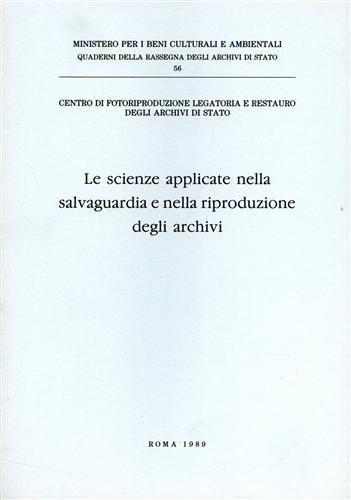 LaFeltrinelli Le scienze applicate nella salvaguardia e nella riproduzione degli archivi
