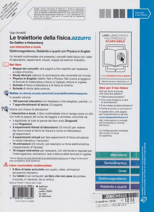 LaFeltrinelli Le Traiettorie Della Fisica. Azzurro. Da Galileo A Heisenberg. Con Interactive E-book. Per Le Scuole Superiori. Con Espansione Online. Vol. 2: Elettromagnetismo Relatività E Quanti