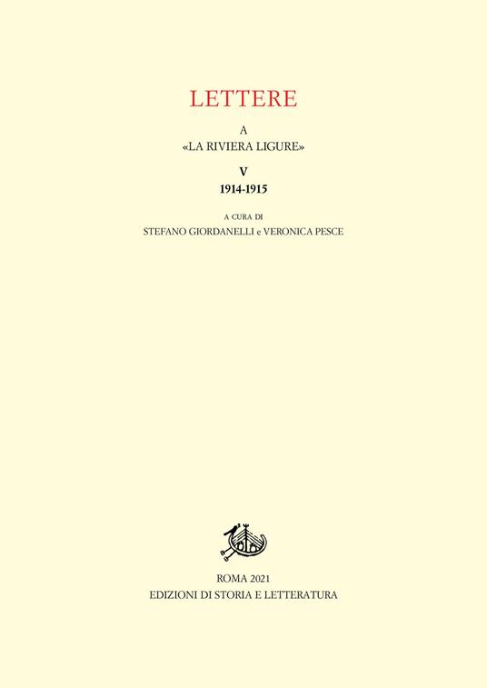 LaFeltrinelli Lettere A «La Riviera Ligure». Vol. 5: 1914-1915
