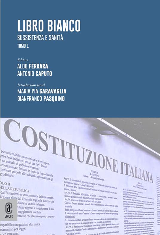 LaFeltrinelli Libro bianco. Sussistenza e sanità. Vol. 1