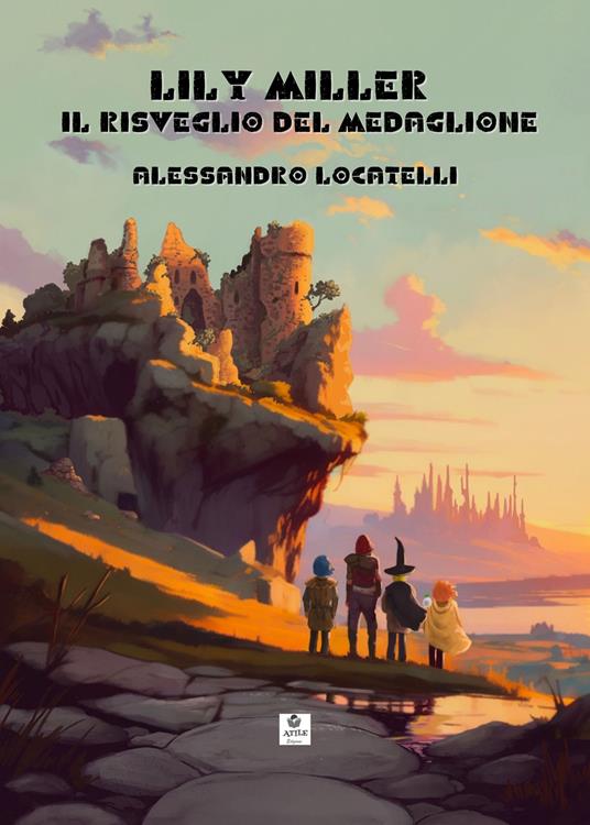 LaFeltrinelli Lily Miller. Il risveglio del medaglione
