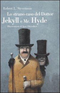 LaFeltrinelli Lo strano caso del Dottor Jekyll e Mr. Hyde. Ediz. illustrata