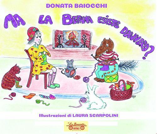 LaFeltrinelli Ma la befana esiste davvero? Ediz. illustrata
