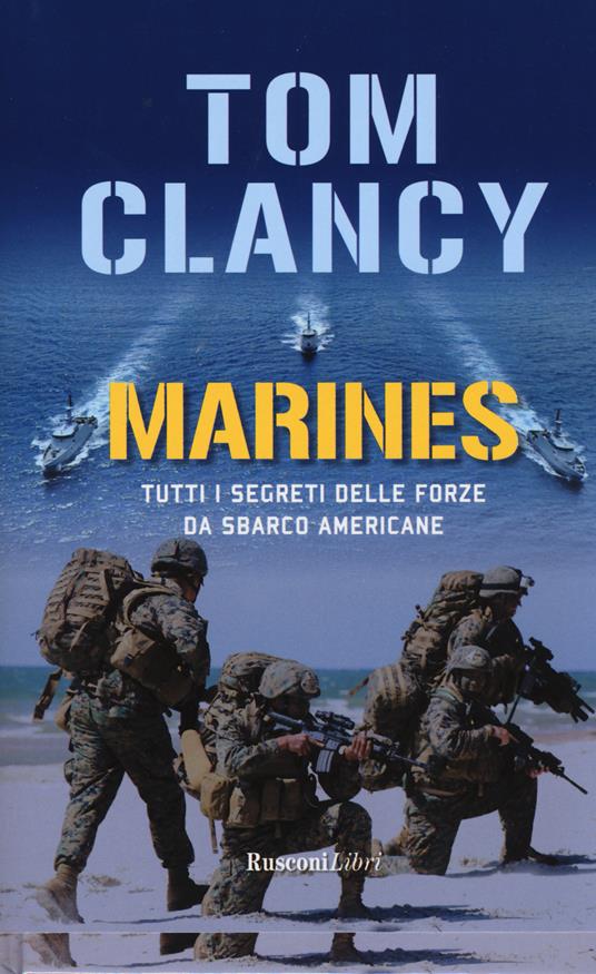 LaFeltrinelli Marines. Tutti i segreti delle forze da sbarco americane